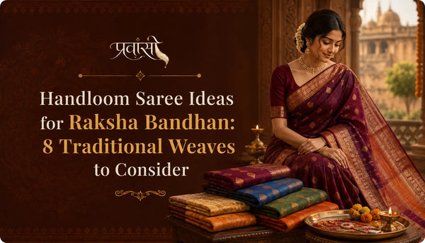 Handloom saree ideas for Raksha Bandhan featuring Maheshwari, Chanderi, Banarasi, Kanjeevaram and other traditional Indian weaves