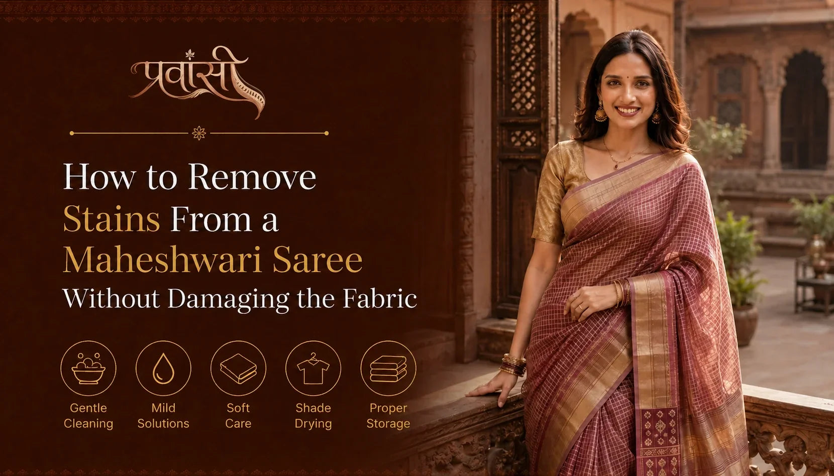Removing stains from a Maheshwari saree without damaging the fabric or zari
